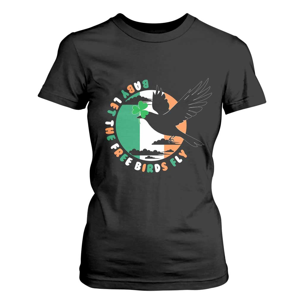 Irish Pride T Shirt For Women Baby Let The Free Birds Fly Ireland Flag Shamrock TS11 Black Print Your Wear