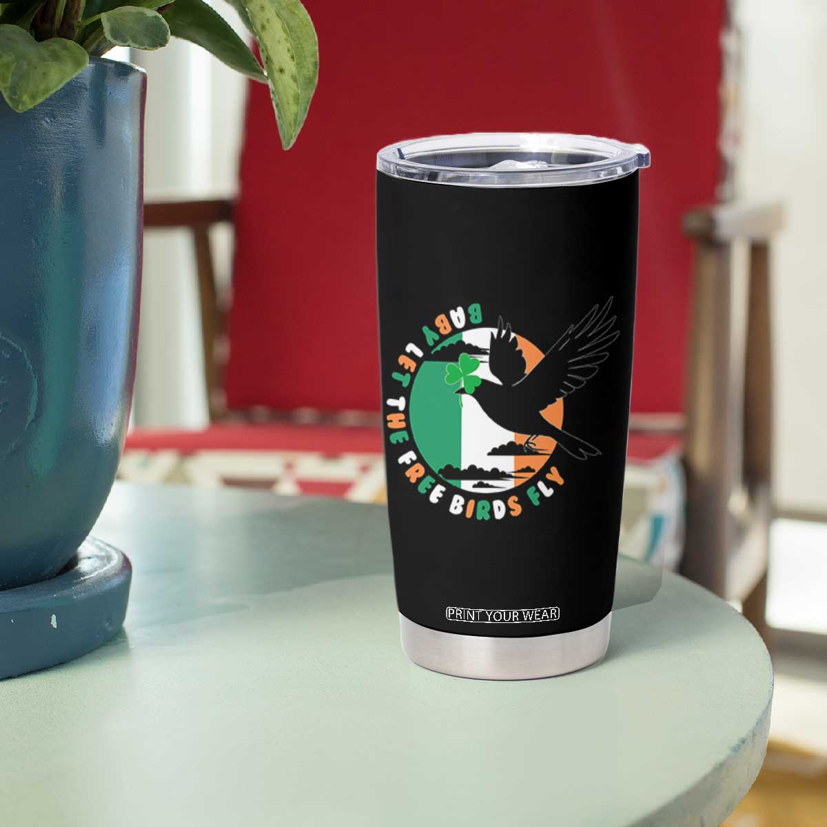 Irish Pride Tumbler Cup Baby Let The Free Birds Fly Ireland Flag Shamrock TS11 Print Your Wear