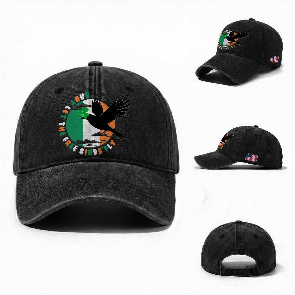 Irish Pride Washed Cotton Baseball Cap Baby Let The Free Birds Fly Ireland Flag Shamrock TS11 Washed Cap Universal Fit Black Print Your Wear