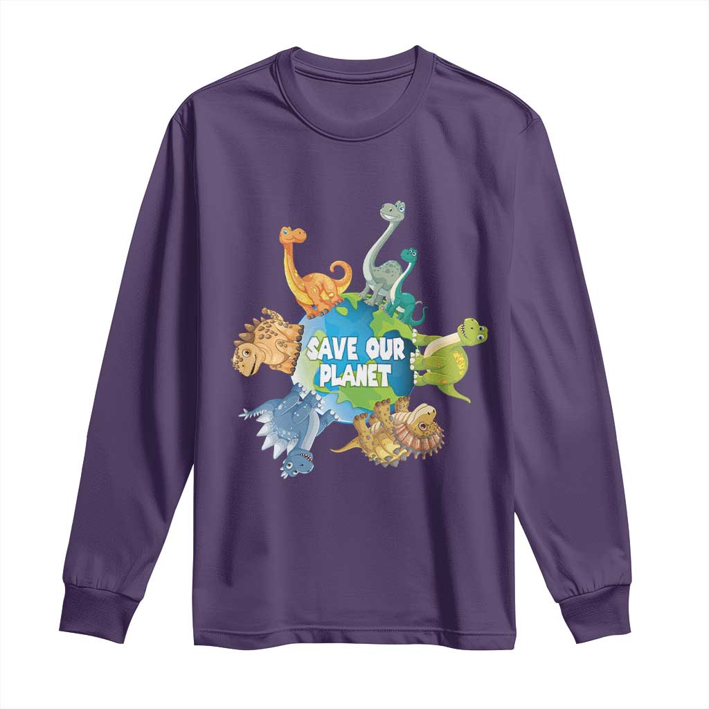 Earth Day Save Our Planet Long Sleeve Shirt Cute Dinosaurs Around World TS11 Purple Print Your Wear