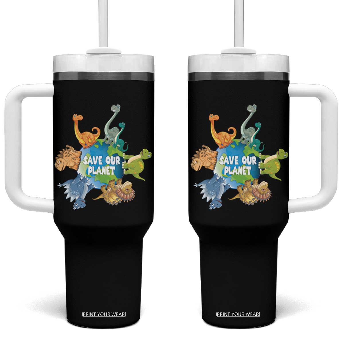 Earth Day Save Our Planet Tumbler With Handle Cute Dinosaurs Around World TS11 One Size: 40 oz Black Print Your Wear
