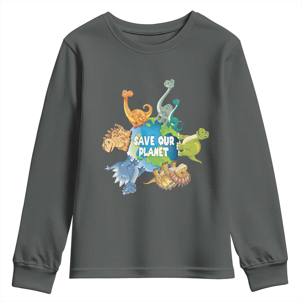 Earth Day Save Our Planet Youth Sweatshirt Cute Dinosaurs Around World TS11 Dark Heather Print Your Wear