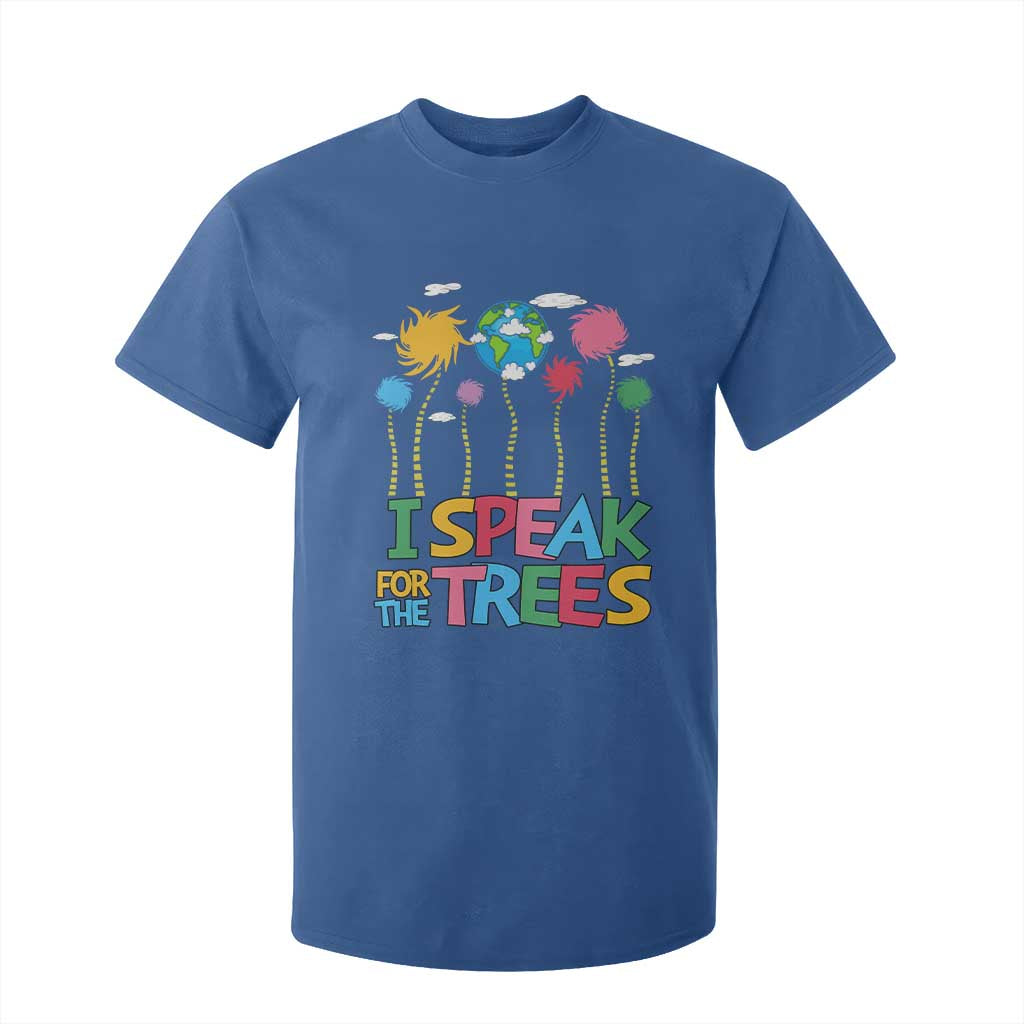Funny Earth Day I Speak For The Trees T Shirt For Kid Hippie Trees TS11 Royal Blue Print Your Wear