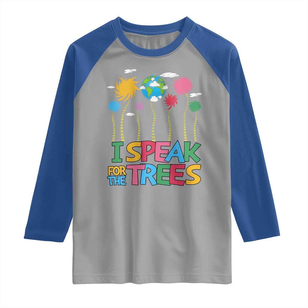Funny Earth Day I Speak For The Trees Raglan Shirt Hippie Trees TS11 Sport Gray Royal Print Your Wear