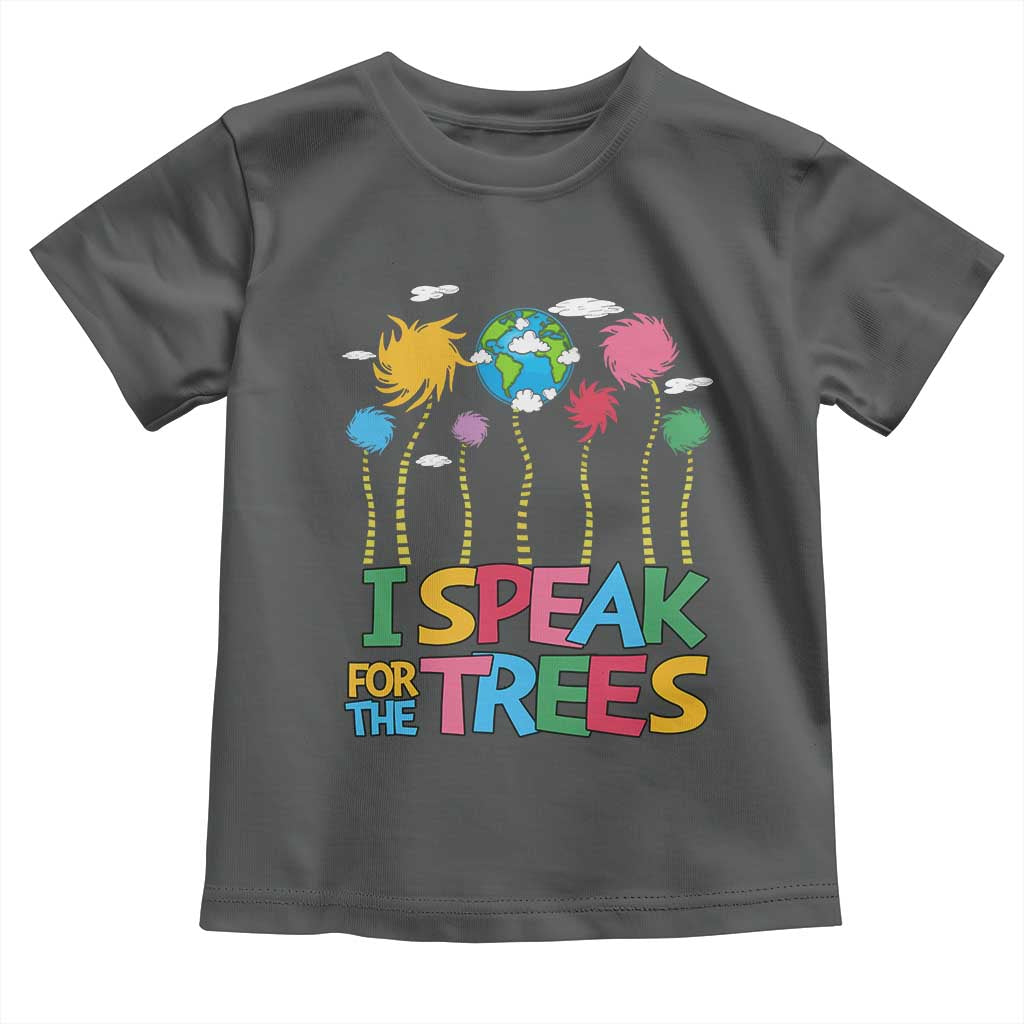 Funny Earth Day I Speak For The Trees Toddler T Shirt Hippie Trees TS11 Dark Heather Print Your Wear