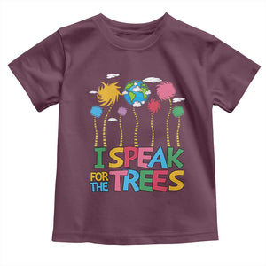 Funny Earth Day I Speak For The Trees Toddler T Shirt Hippie Trees TS11 Maroon Print Your Wear