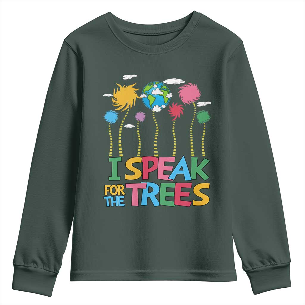 Funny Earth Day I Speak For The Trees Youth Sweatshirt Hippie Trees TS11 Dark Forest Green Print Your Wear