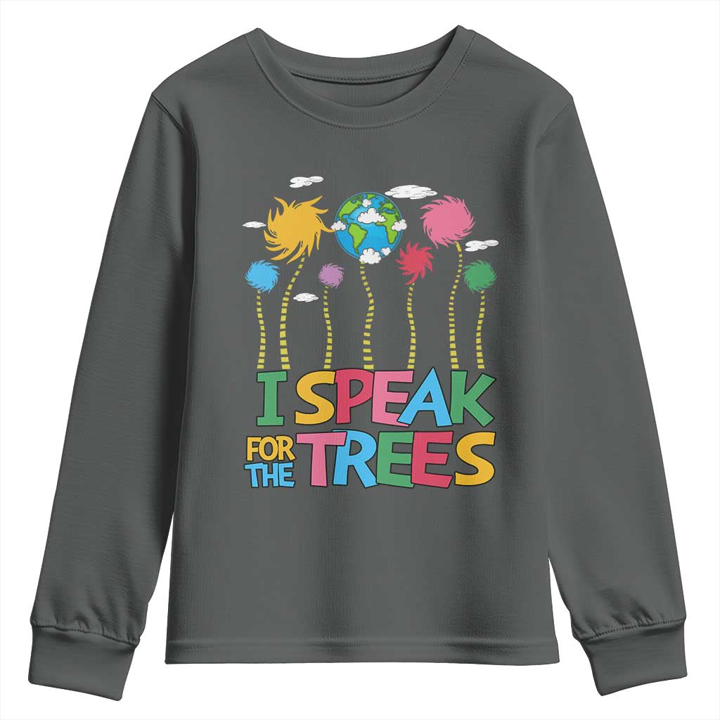 Funny Earth Day I Speak For The Trees Youth Sweatshirt Hippie Trees TS11 Dark Heather Print Your Wear