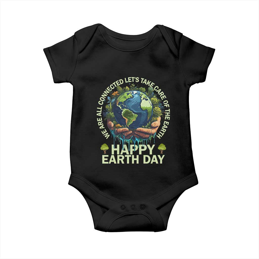 Happy Earth Day Baby Onesie We Are All Connected Let's Take Care Of The Earth TS11 Black Print Your Wear