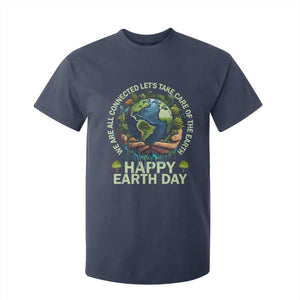 Happy Earth Day T Shirt For Kid We Are All Connected Let's Take Care Of The Earth TS11 Navy Print Your Wear