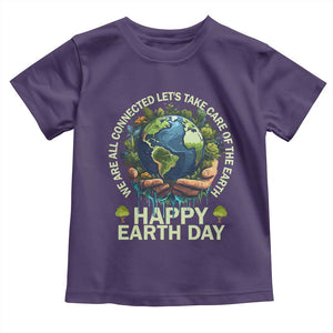 Happy Earth Day Toddler T Shirt We Are All Connected Let's Take Care Of The Earth TS11 Purple Print Your Wear
