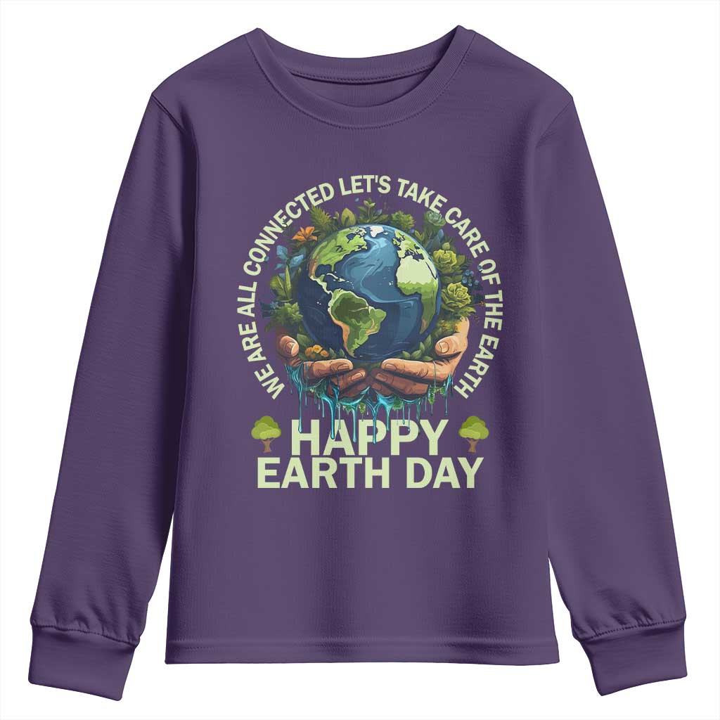 Happy Earth Day Youth Sweatshirt We Are All Connected Let's Take Care Of The Earth TS11 Purple Print Your Wear
