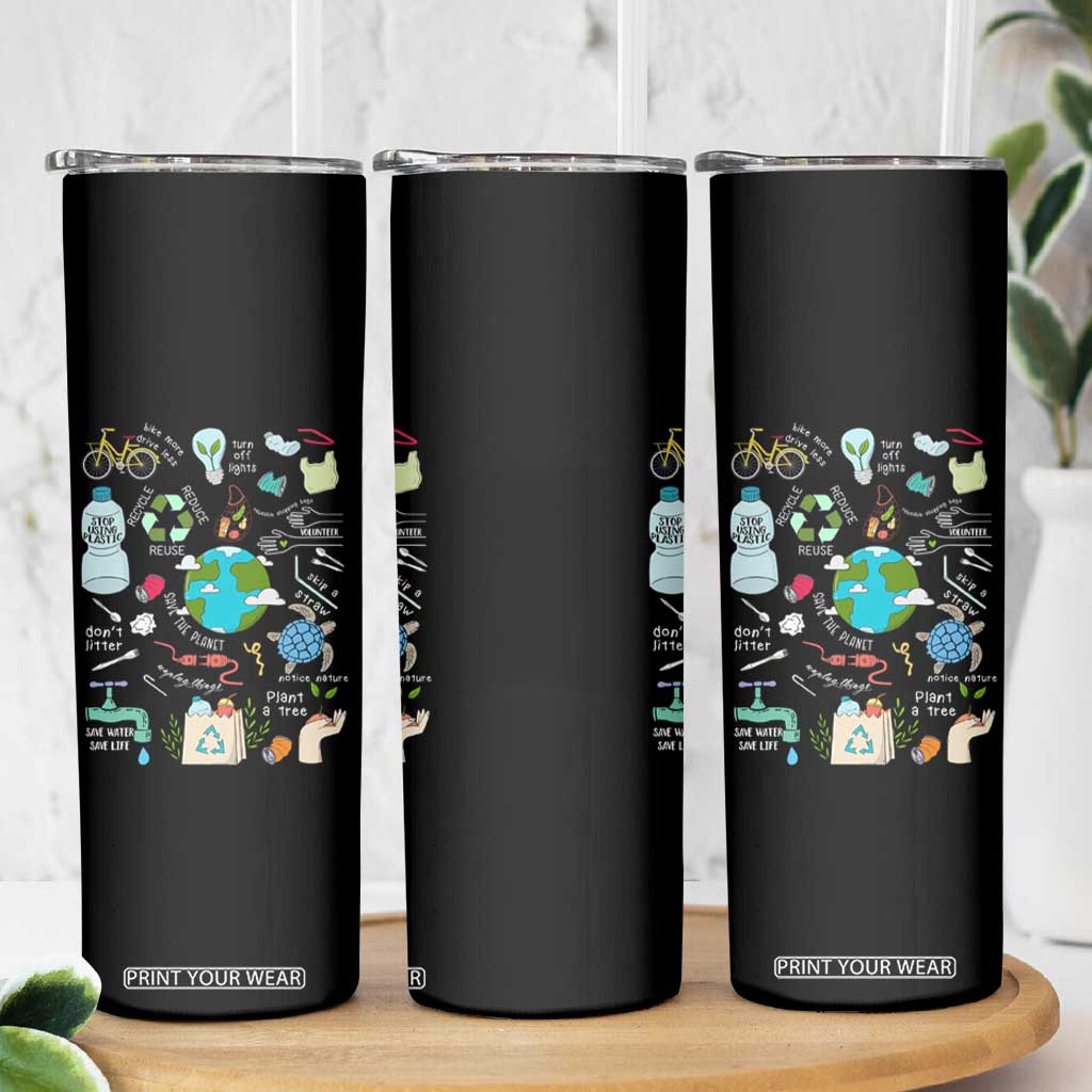 Earth Day Ecological sustainability Environment Protection Skinny Tumbler TS11 Print Your Wear