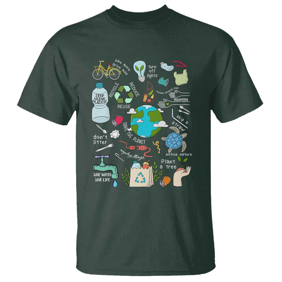 Earth Day Ecological sustainability Environment Protection T Shirt TS11 Dark Forest Green Print Your Wear