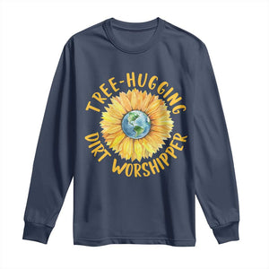 Earth Day Tree Hugging Dirt Worshipper Long Sleeve Shirt Earth Sunflower TS11 Navy Print Your Wear