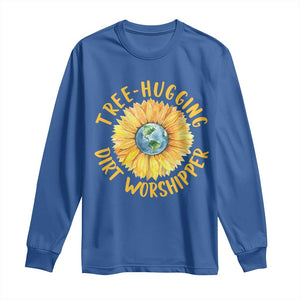 Earth Day Tree Hugging Dirt Worshipper Long Sleeve Shirt Earth Sunflower TS11 Royal Blue Print Your Wear