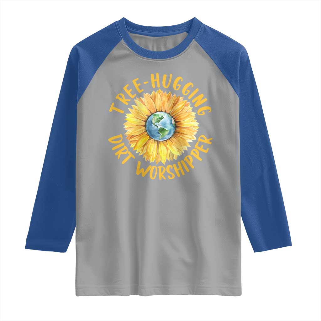 Earth Day Tree Hugging Dirt Worshipper Raglan Shirt Earth Sunflower TS11 Sport Gray Royal Print Your Wear