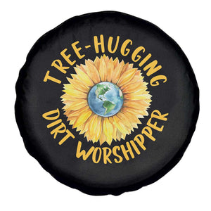 Earth Day Tree Hugging Dirt Worshipper Spare Tire Cover Earth Sunflower TS11 Print Your Wear