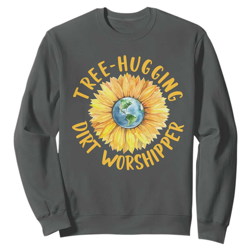 Earth Day Tree Hugging Dirt Worshipper Sweatshirt Earth Sunflower TS11 Dark Heather Print Your Wear