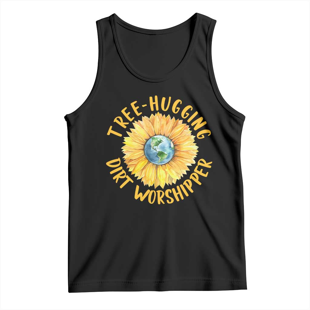 Earth Day Tree Hugging Dirt Worshipper Tank Top Earth Sunflower TS11 Black Print Your Wear