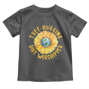 Earth Day Tree Hugging Dirt Worshipper Toddler T Shirt Earth Sunflower TS11 Dark Heather Print Your Wear