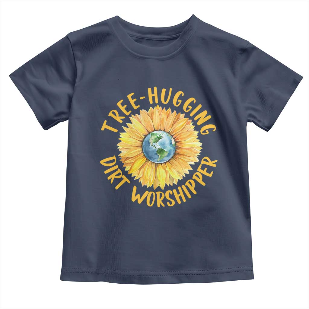 Earth Day Tree Hugging Dirt Worshipper Toddler T Shirt Earth Sunflower TS11 Navy Print Your Wear