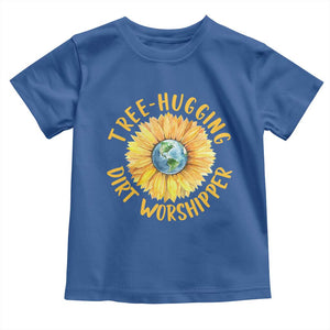 Earth Day Tree Hugging Dirt Worshipper Toddler T Shirt Earth Sunflower TS11 Royal Blue Print Your Wear