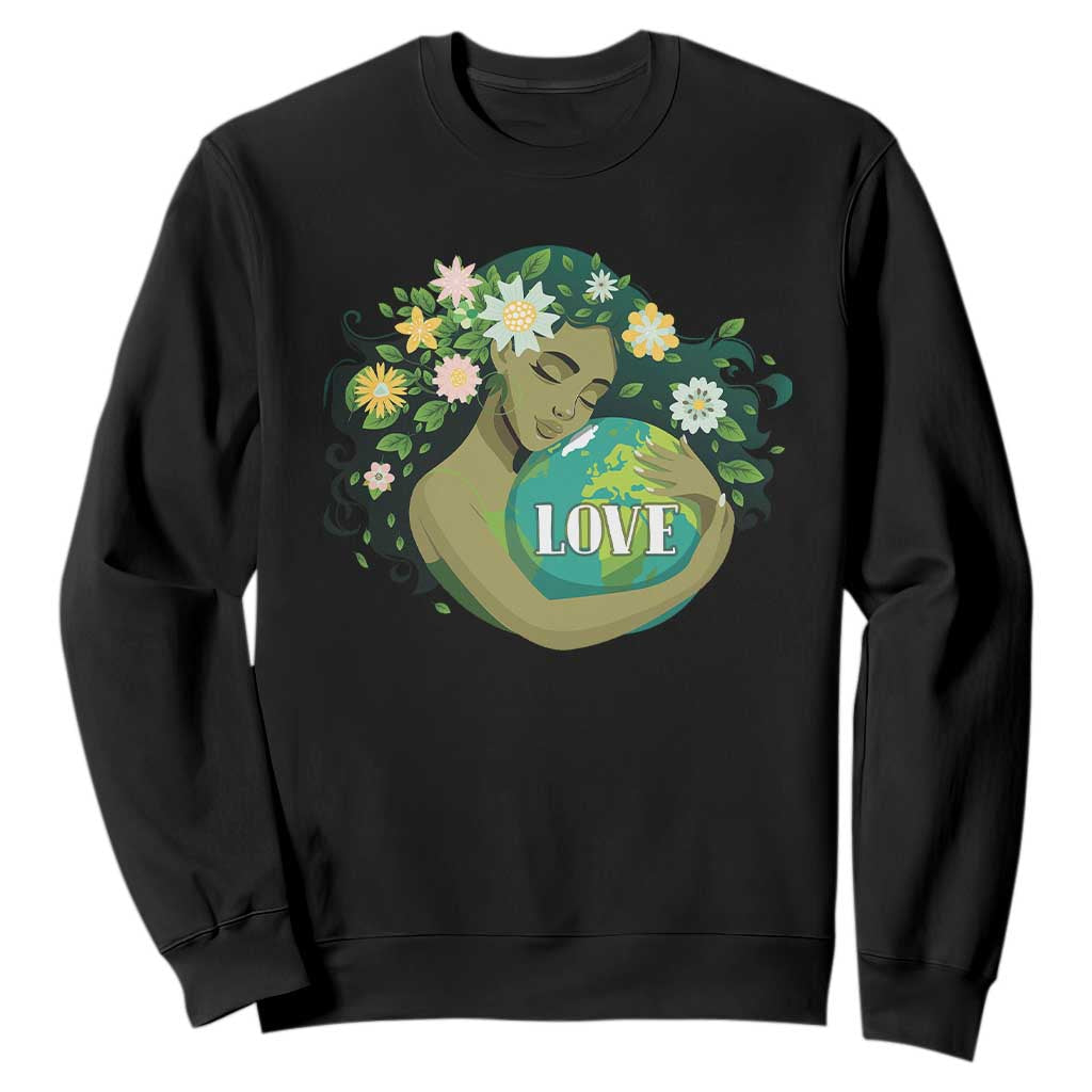 LOVE Mother Earth Day Save Our Planet Environment Green Sweatshirt TS11 Black Print Your Wear