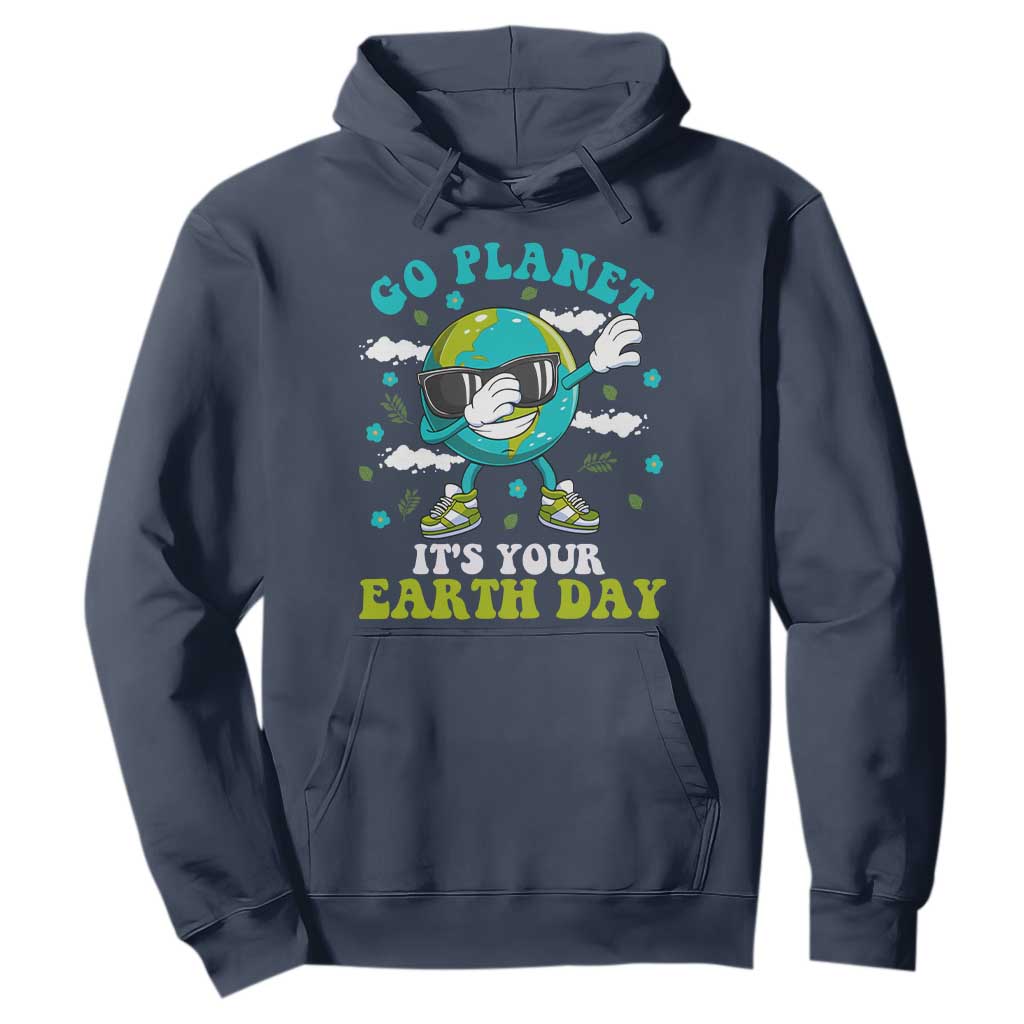 Funny Go Planet It's Your Earth Day Hoodie Dabbing Earth Flower TS11 Navy Print Your Wear