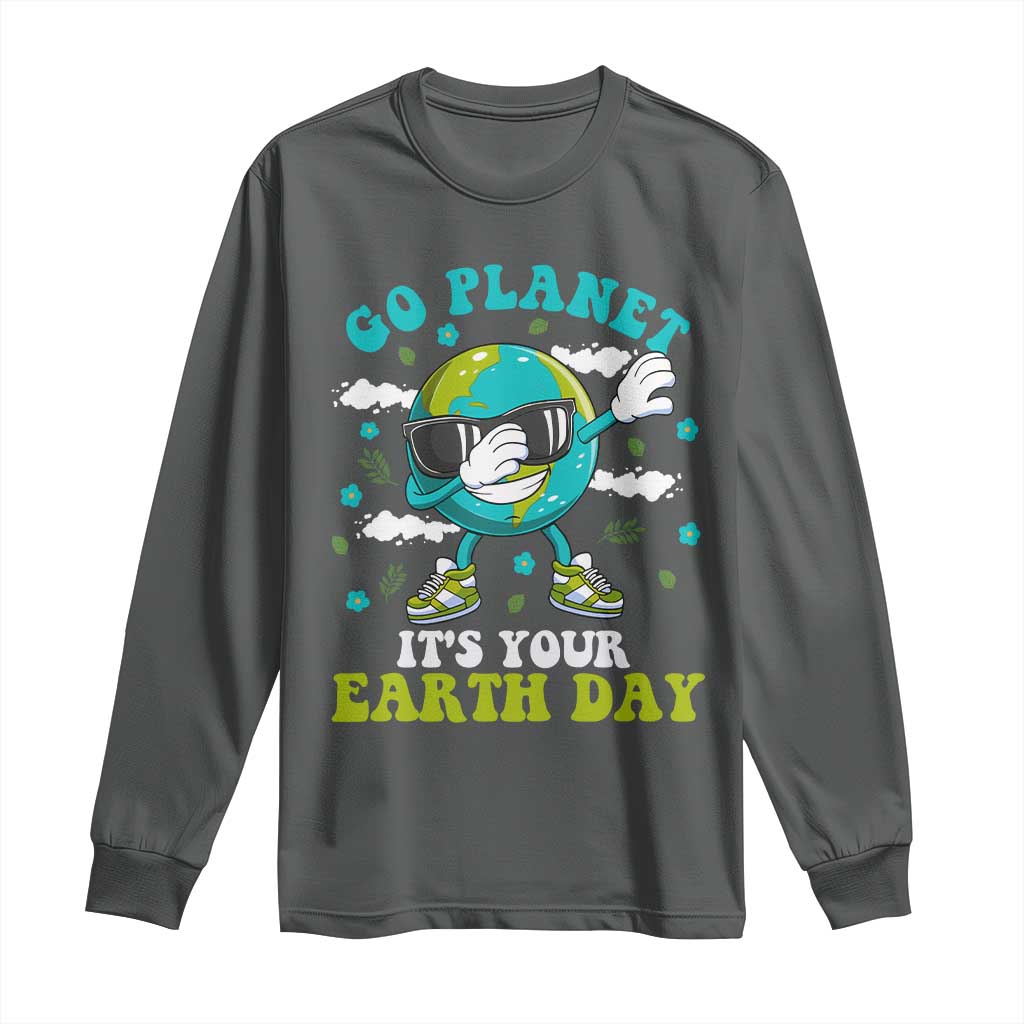 Funny Go Planet It's Your Earth Day Long Sleeve Shirt Dabbing Earth Flower TS11 Dark Heather Print Your Wear