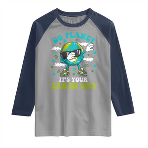 Funny Go Planet It's Your Earth Day Raglan Shirt Dabbing Earth Flower TS11 Sport Gray Navy Print Your Wear