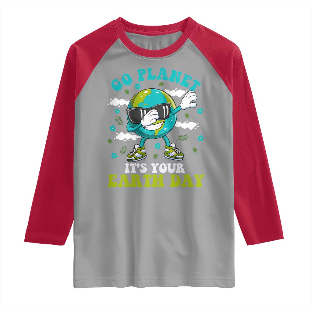 Funny Go Planet It's Your Earth Day Raglan Shirt Dabbing Earth Flower TS11 Sport Gray Red Print Your Wear