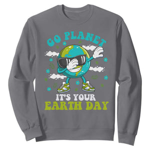 Funny Go Planet It's Your Earth Day Sweatshirt Dabbing Earth Flower TS11 Charcoal Print Your Wear