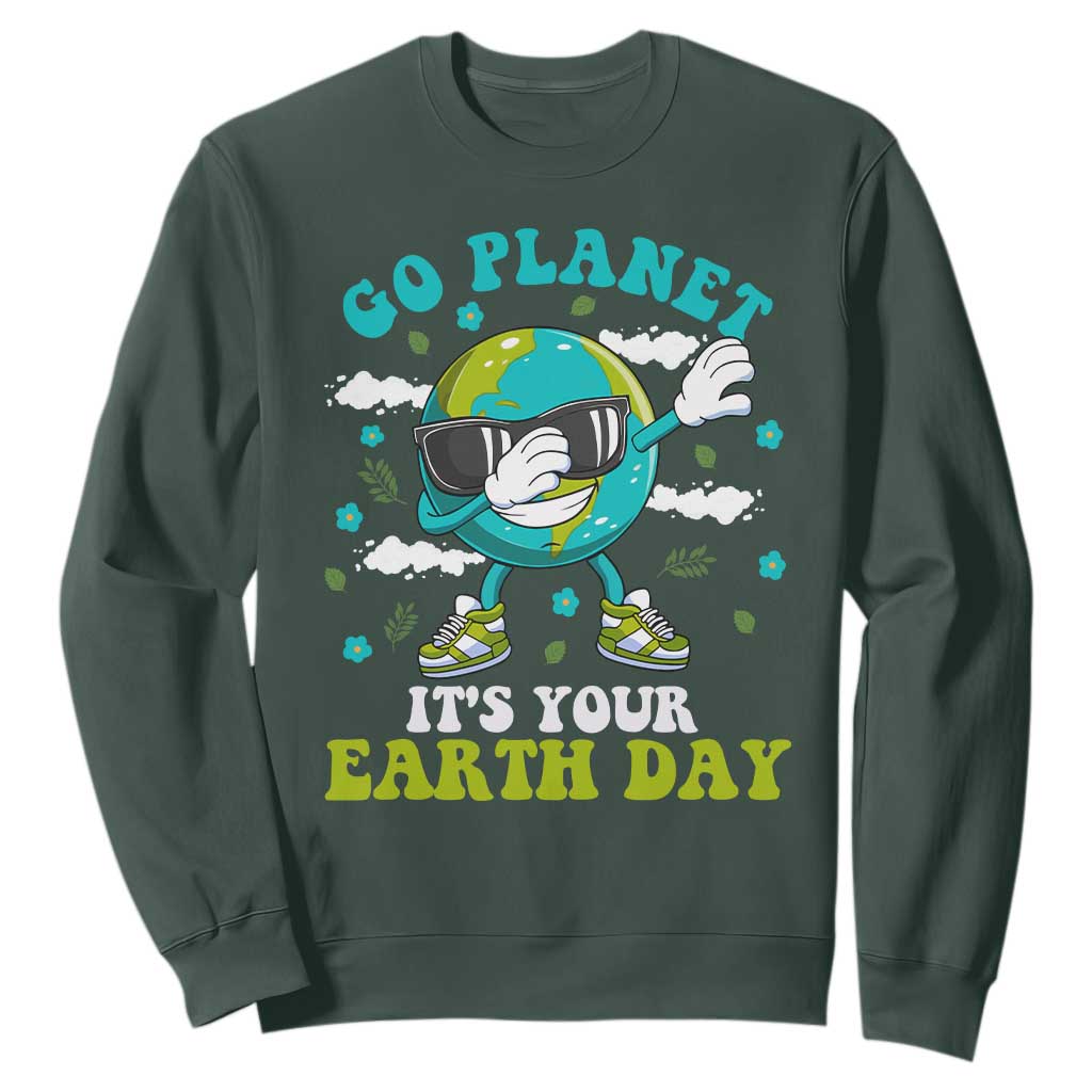 Funny Go Planet It's Your Earth Day Sweatshirt Dabbing Earth Flower TS11 Dark Forest Green Print Your Wear