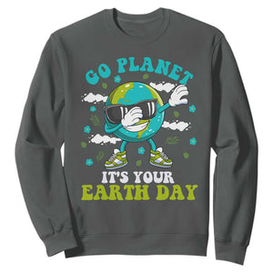 Funny Go Planet It's Your Earth Day Sweatshirt Dabbing Earth Flower TS11 Dark Heather Print Your Wear