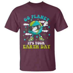 Funny Go Planet It's Your Earth Day T Shirt Dabbing Earth Flower TS11 Maroon Print Your Wear