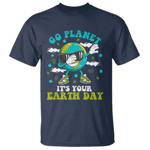 Funny Go Planet It's Your Earth Day T Shirt Dabbing Earth Flower TS11 Navy Print Your Wear
