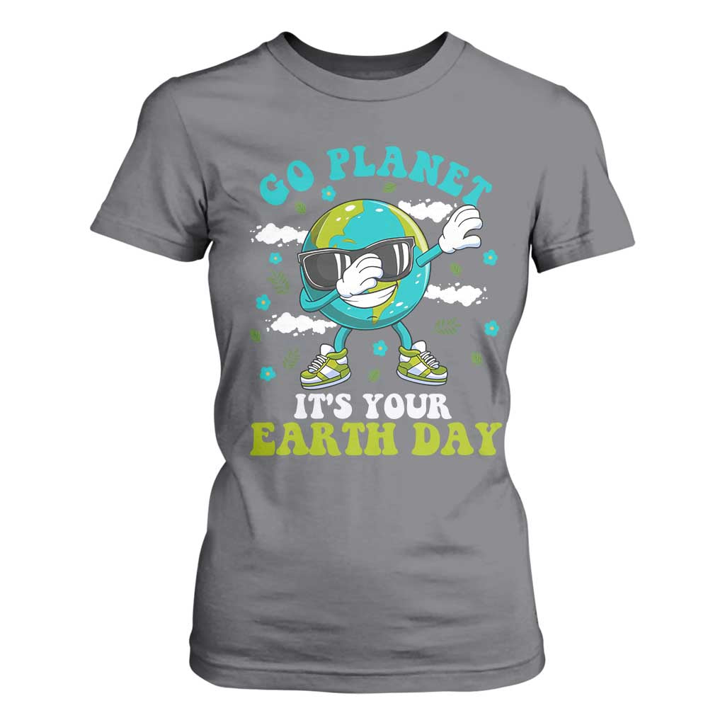Funny Go Planet It's Your Earth Day T Shirt For Women Dabbing Earth Flower TS11 Charcoal Print Your Wear