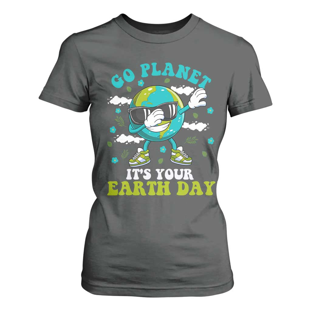 Funny Go Planet It's Your Earth Day T Shirt For Women Dabbing Earth Flower TS11 Dark Heather Print Your Wear