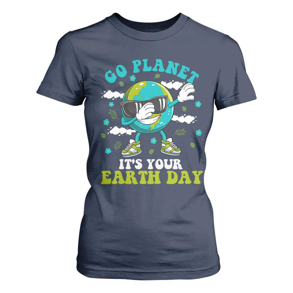 Funny Go Planet It's Your Earth Day T Shirt For Women Dabbing Earth Flower TS11 Navy Print Your Wear