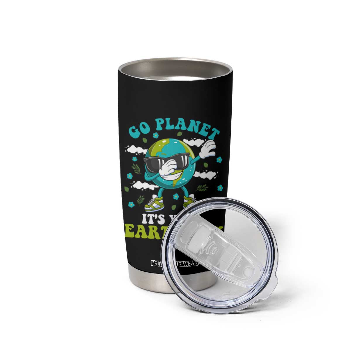 Funny Go Planet It's Your Earth Day Tumbler Cup Dabbing Earth Flower TS11 Print Your Wear