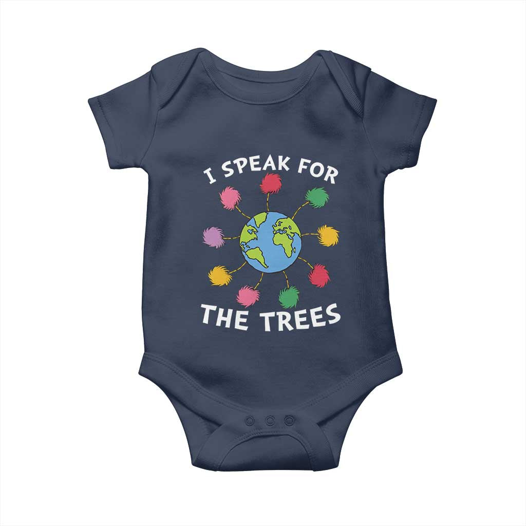 Funny Earth Day I Speak For The Trees Planet Baby Onesie Hippie TS11 Navy Print Your Wear