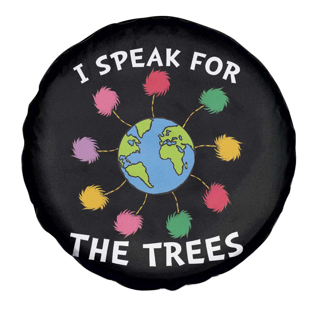Funny Earth Day I Speak For The Trees Planet Spare Tire Cover Hippie TS11 Print Your Wear