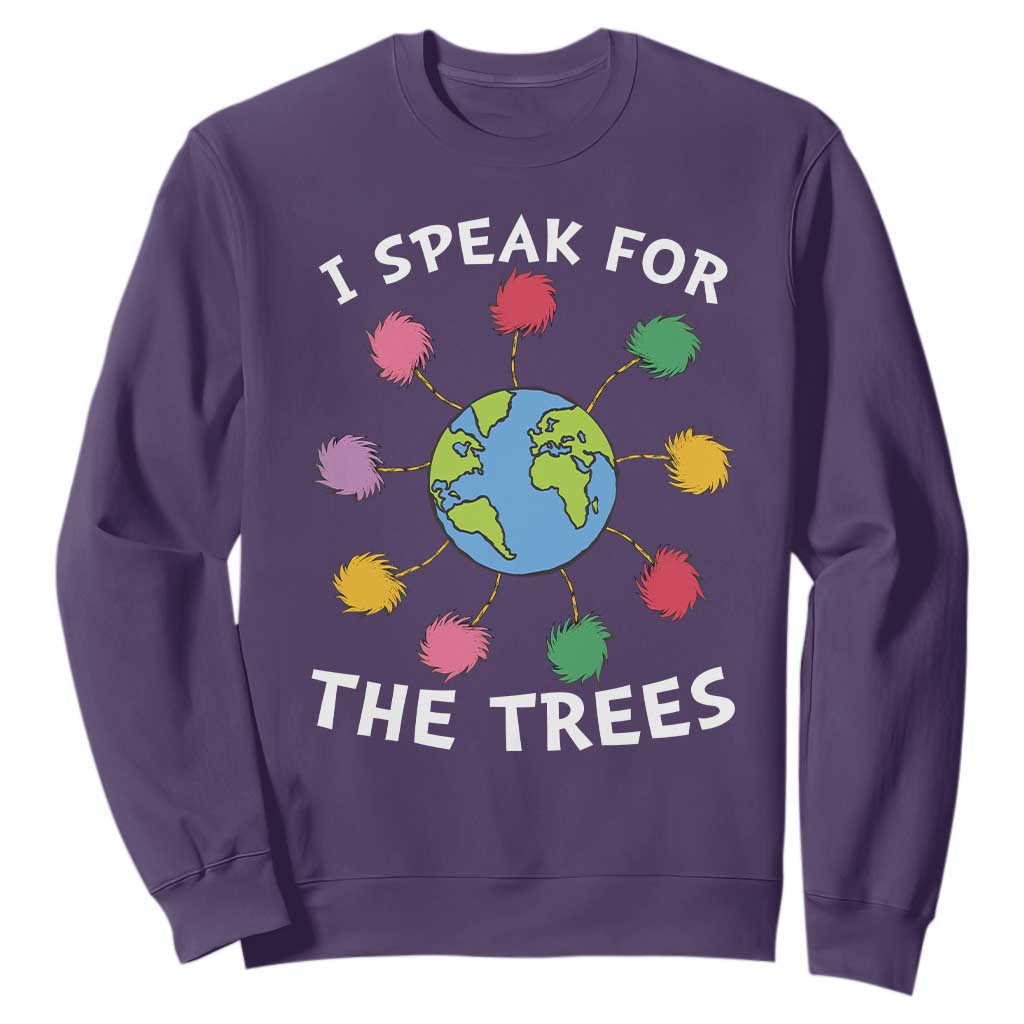 Funny Earth Day I Speak For The Trees Planet Sweatshirt Hippie TS11 Purple Print Your Wear