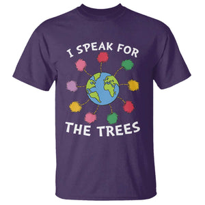 Funny Earth Day I Speak For The Trees Planet T Shirt Hippie TS11 Purple Print Your Wear