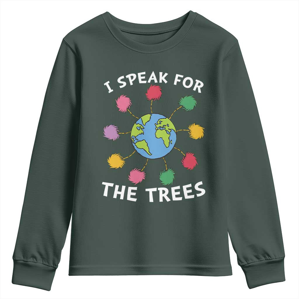 Funny Earth Day I Speak For The Trees Planet Youth Sweatshirt Hippie TS11 Dark Forest Green Print Your Wear
