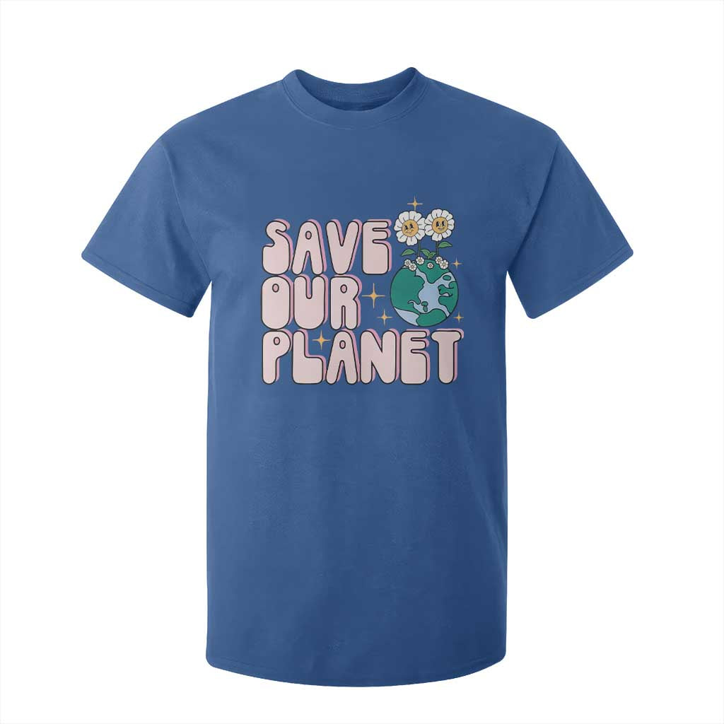 Earth Day Save Our Planet T Shirt For Kid Cute Retro Groove Flower TS11 Royal Blue Print Your Wear