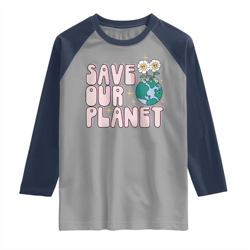 Earth Day Save Our Planet Raglan Shirt Cute Retro Groove Flower TS11 Sport Gray Navy Print Your Wear