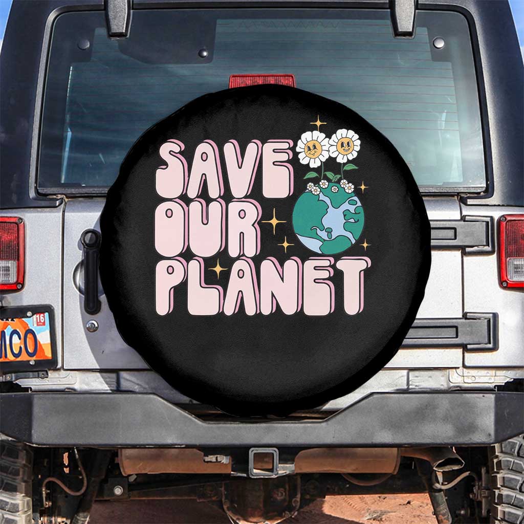 Earth Day Save Our Planet Spare Tire Cover Cute Retro Groove Flower TS11 No hole Black Print Your Wear