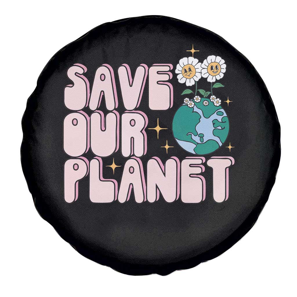 Earth Day Save Our Planet Spare Tire Cover Cute Retro Groove Flower TS11 Print Your Wear